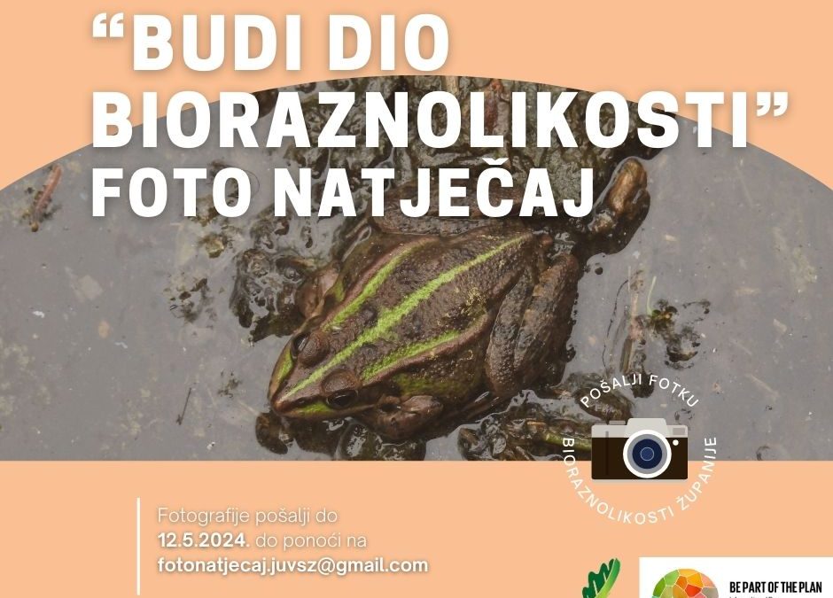 “Budi dio bioraznolikosti” FOTO natječaj